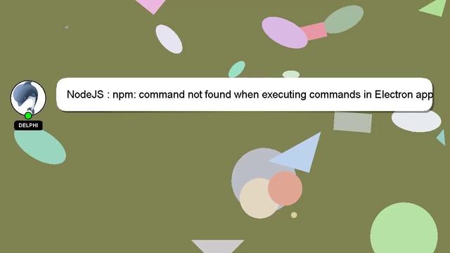 NodeJS : npm: command not found when executing commands in Electron app смотреть онлайн