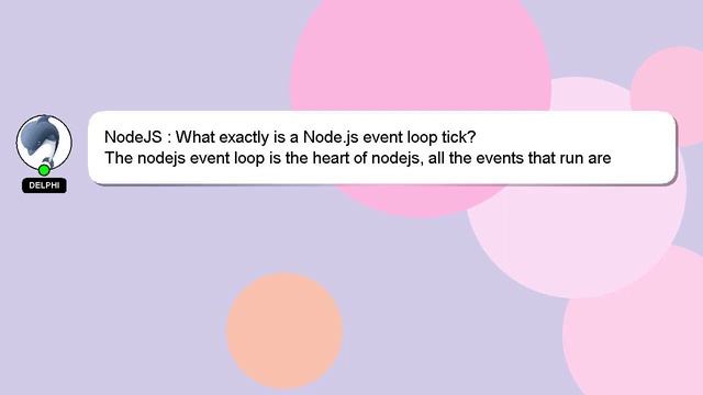 NodeJS : What exactly is a Node.js event loop tick?