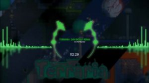 DJ Kinggo - Terraria Day/Boss1 [Remix]