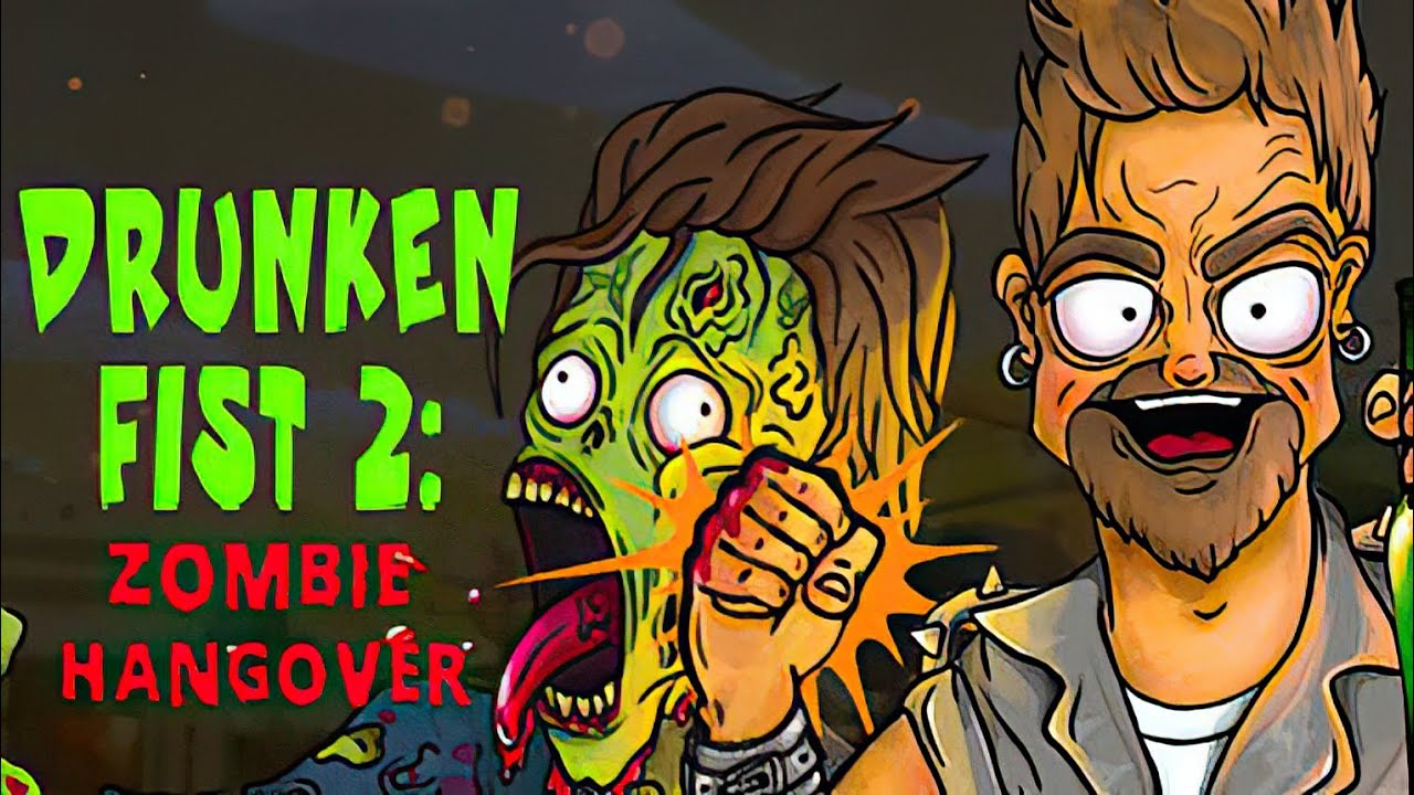 Drunken Fist 2: Zombie Hangover - Трешатина. Часть 1