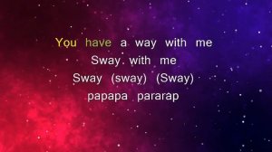 SWAY - PUSSYCAT DOLLS (KARAOKE / INSTRUMENTAL VERSION)