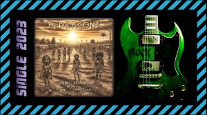 H-Dragons - Будущее это привилегия... Any Questions? (2023) (Heavy Power Metal)