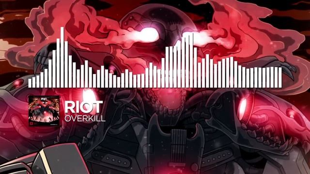 RIOT - Overkill [Monstercat Release] смотреть онлайн