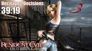 Resident Evil OUTBREAK Scenario 5 Decisions 39:19 Aya Brea (Parasite Eve 3) PC 1080p