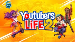 Я СТАЛ ЮТУБЕРОМ! - Youtubers Life 2