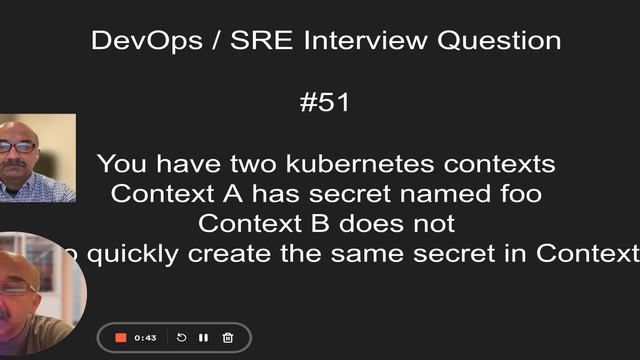 DevOps/SRE Interview Question #51 How to Quickly Create Kubernetes Secret from a Cluster to Another смотреть онлайн