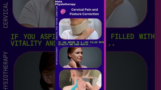 Cervical pain and posture correction-Local Physiotherapy