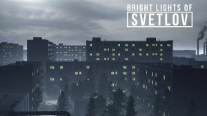 Bright Lights of Svetlov #6