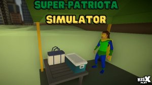 ПАТРИОТ В ПЛАЩЕ ➟ Super-Patriota Simulator
