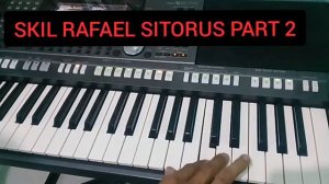 Skil rafael sitorus part 2