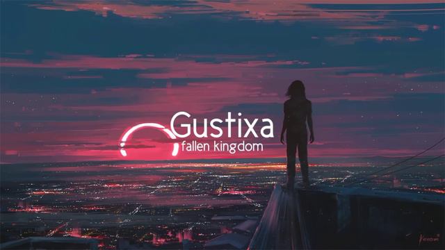 fallen kingdom (Gustixa ft. Shalom Margaret) смотреть онлайн