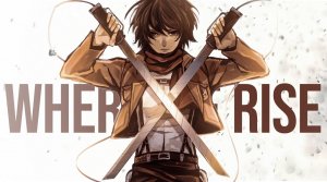 Where We Rise - AMV / Анимемикс