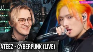 Cyberpunk - ATEEZ | KBS WORLD TV | РЕАКЦИЯ