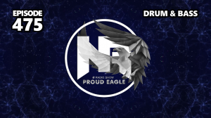 Nelver - Proud Eagle Radio Show #475 [Pirate Station Radio] (05-07-2023) Drum & Bass