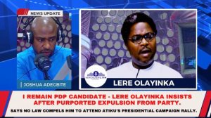 I remain PDP Candidate - Lere Olayinka insists after purported expulsion from Party.