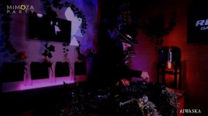 Mimoza Party | Aiwaska