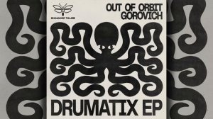 Out of Orbit & Gorovich - Harmonix