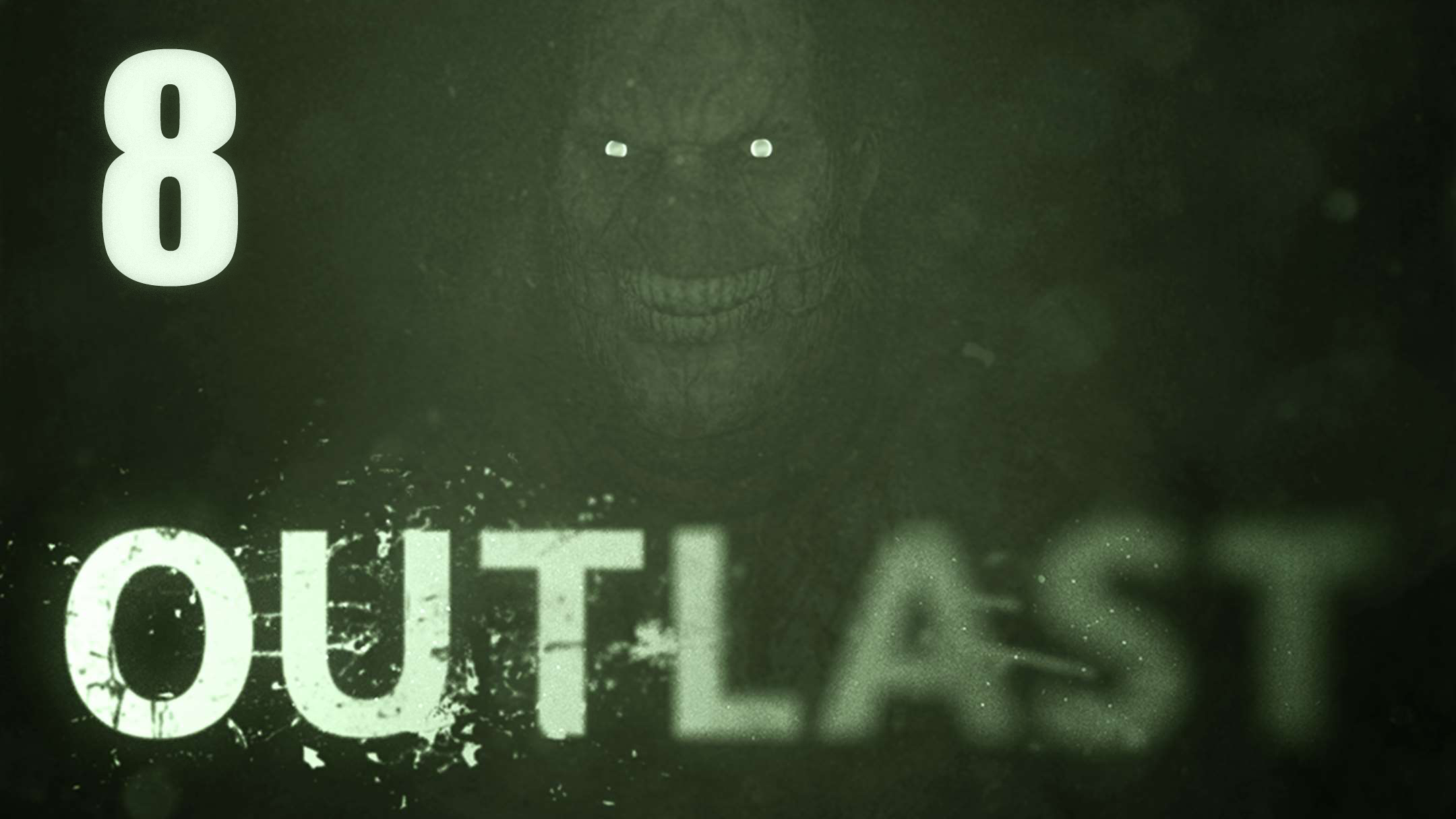 Outlast - Дружище! - Прохождение игры на русском [#8] | PC