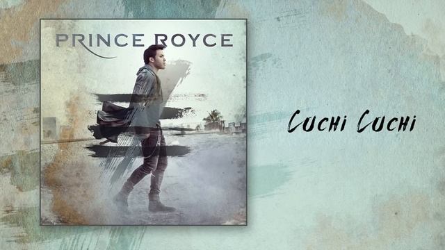 Prince Royce - Cuchi Cuchi (Audio) смотреть онлайн