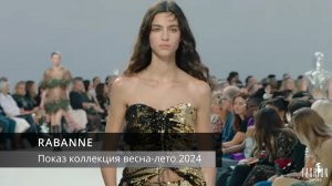 RABANNE - показ весна-лето 2024г.