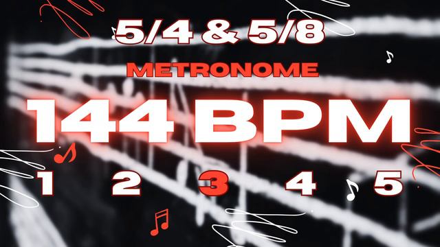 144 BPM - 5/4 & 5/8 Metronome смотреть онлайн