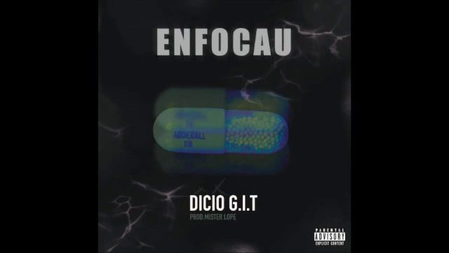 Dicio G.I.T - Enfocau смотреть онлайн