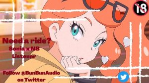 Need A Ride? Sonia x NB Listener SPICY Audio Preview!