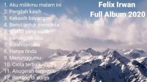 LAGU FELIX IRWAN COVER (FULL ALBUM) 2020