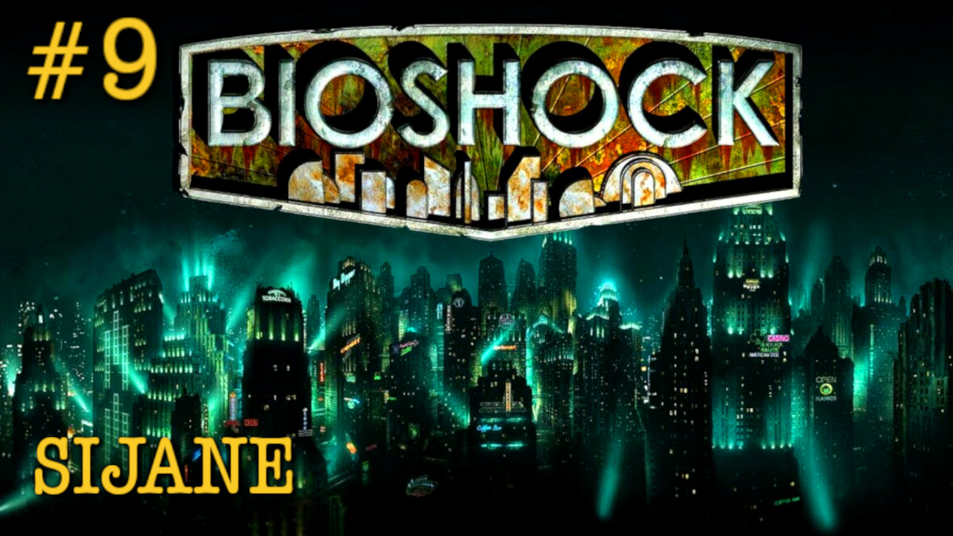 BioShock 9