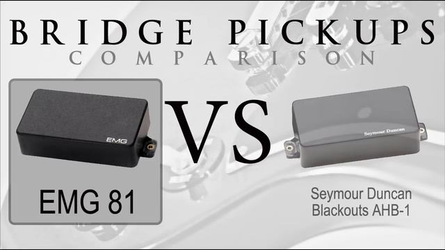 EMG 81 vs BLACKOUTS - Active Bridge Pickup Metal Tone Comparison / Review #1 смотреть онлайн