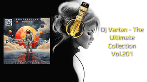 Dj Vartan - The Ultimate Collection Vol.201