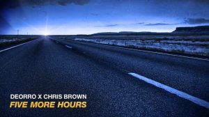 Deorro, Chris Brown - Five More Hours