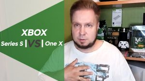 Xbox Series S VS Xbox One X