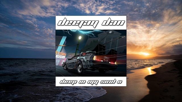 DeeJay Dan - Deep In My Soul 11 [2015]
