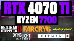 Ryzen 7700 + RTX 4070 Ti testing games
