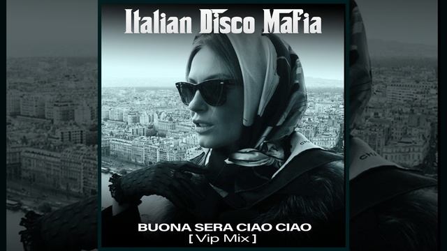 Buona sera ciao ciao (Vip Mix)