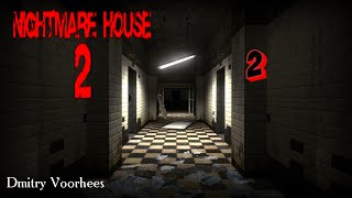 Project _Ностальгия_ Прохождение Nightmare House 2  # 2 {2010}