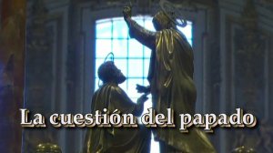 La cuestión del papado