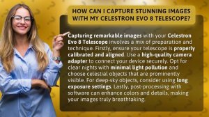 How Can I Capture Stunning Images with My Celestron Evo 8 Telescope?