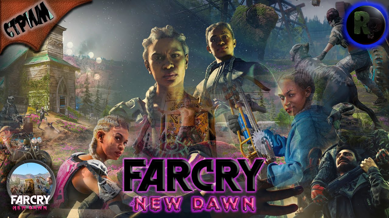 Far Cry_ New Dawn #4 ?Прохождение на русском? #RitorPlay