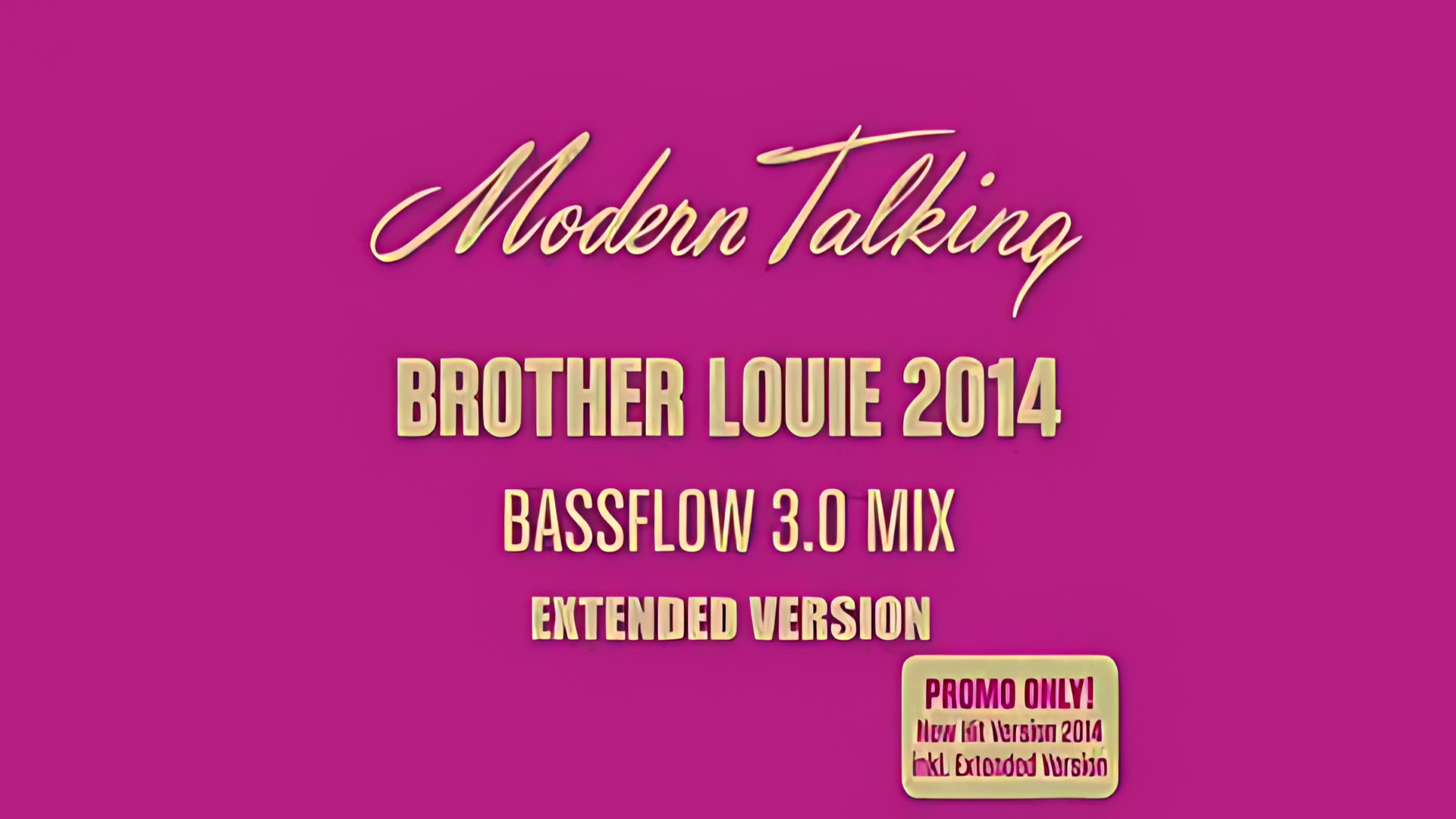 Modern Talking - Brother Louie (Bassflow 3.0 Single Mix) (Ultra HD 4K)