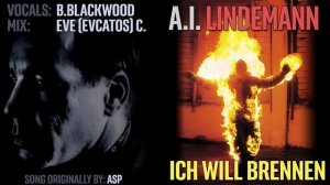 Till Lindemann sings Ich Will Brennen by ASP (AI Cover)