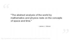 James J. Gibson Quotes