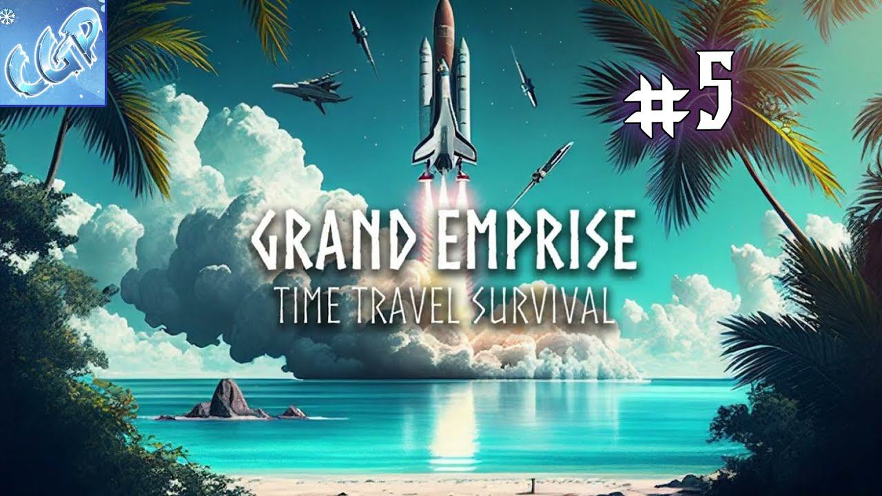 Grand Emprise: Time Travel Survival ► Индустриальная эпоха! Прохождение игры - 5