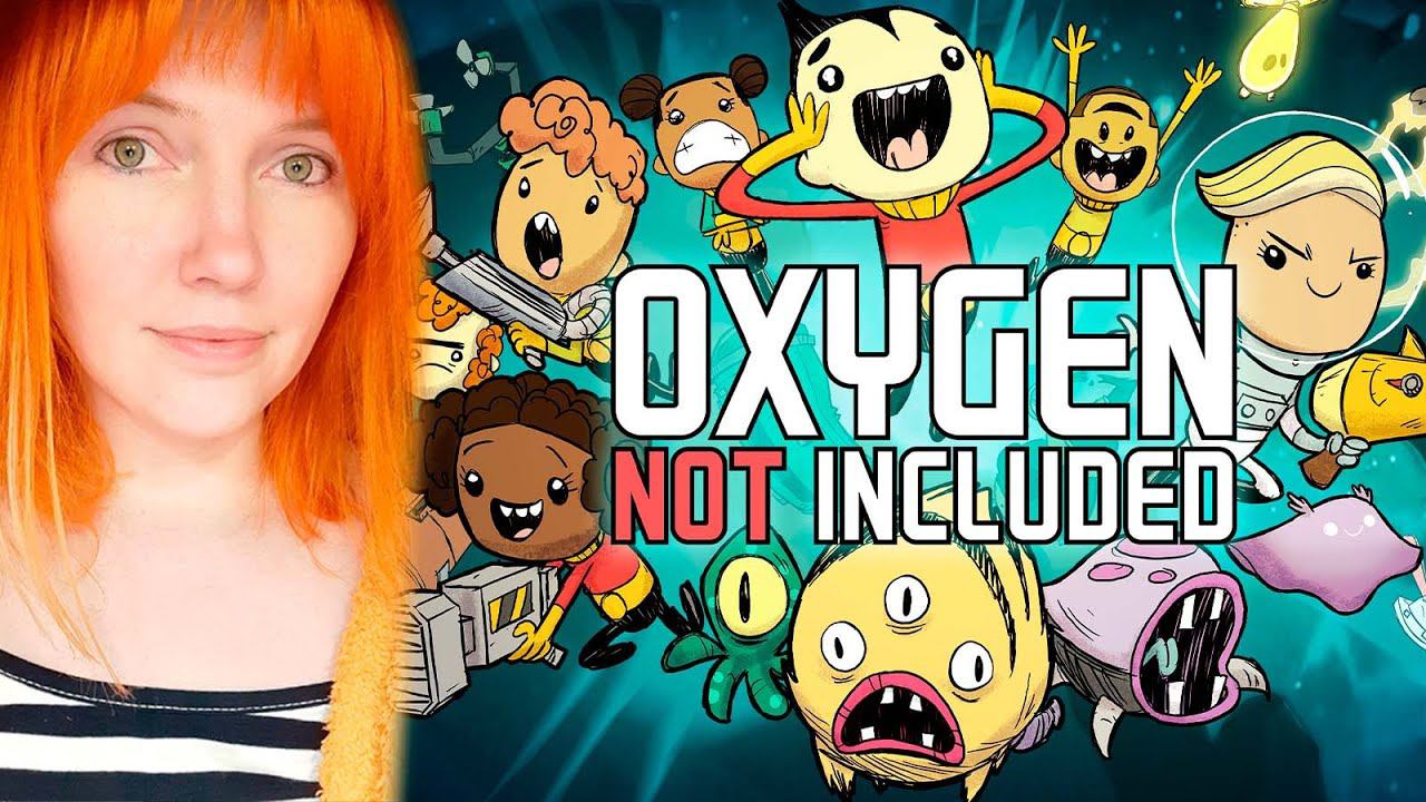 Выживаем в космосе c Вредной...  стрим 1 oxygennotincluded