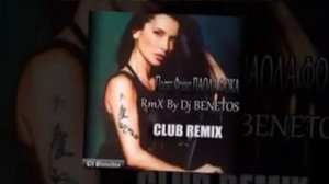 PAOLA FOKA POSES FORES RmX 2015 By Dj Benetos CLUB REMIX mp3 2