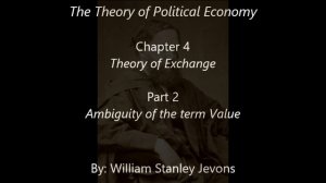 William Stanley Jevons: The Theory of Political Economy: Chapter 4: Part 2