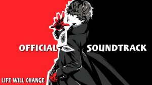Persona 5 Royal OST - Life Will Change (Audio Boost+)