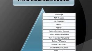 Presentation on SysTools PST  Management Domain