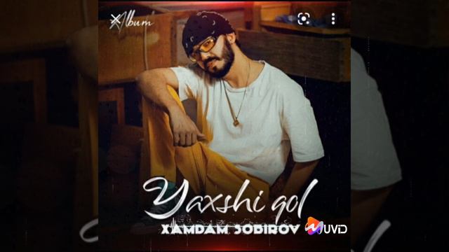Xamdam  Sobirov Yaxshi qol